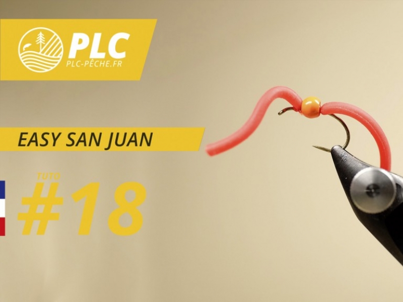 Montage mouche 18 : Easy San Juan
